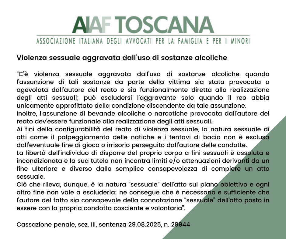 Rassegna giurisprudenziale: Violenza sessuale aggravata dall’uso di sostanze alcoliche